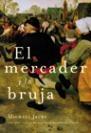 EL MERCADER Y LA BRUJA | 9788427029224 | JECKS MICHAEL | Llibres Parcir | Llibreria Parcir | Llibreria online de Manresa | Comprar llibres en català i castellà online