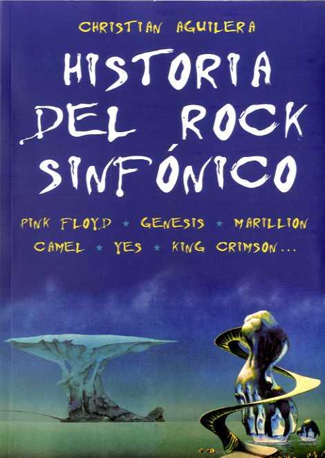 HISTORÍA DEL ROCK SINFÓNICO | 9788494500268 | AGUILERA CROUCEIRO, CHRISTIAN | Llibres Parcir | Llibreria Parcir | Llibreria online de Manresa | Comprar llibres en català i castellà online