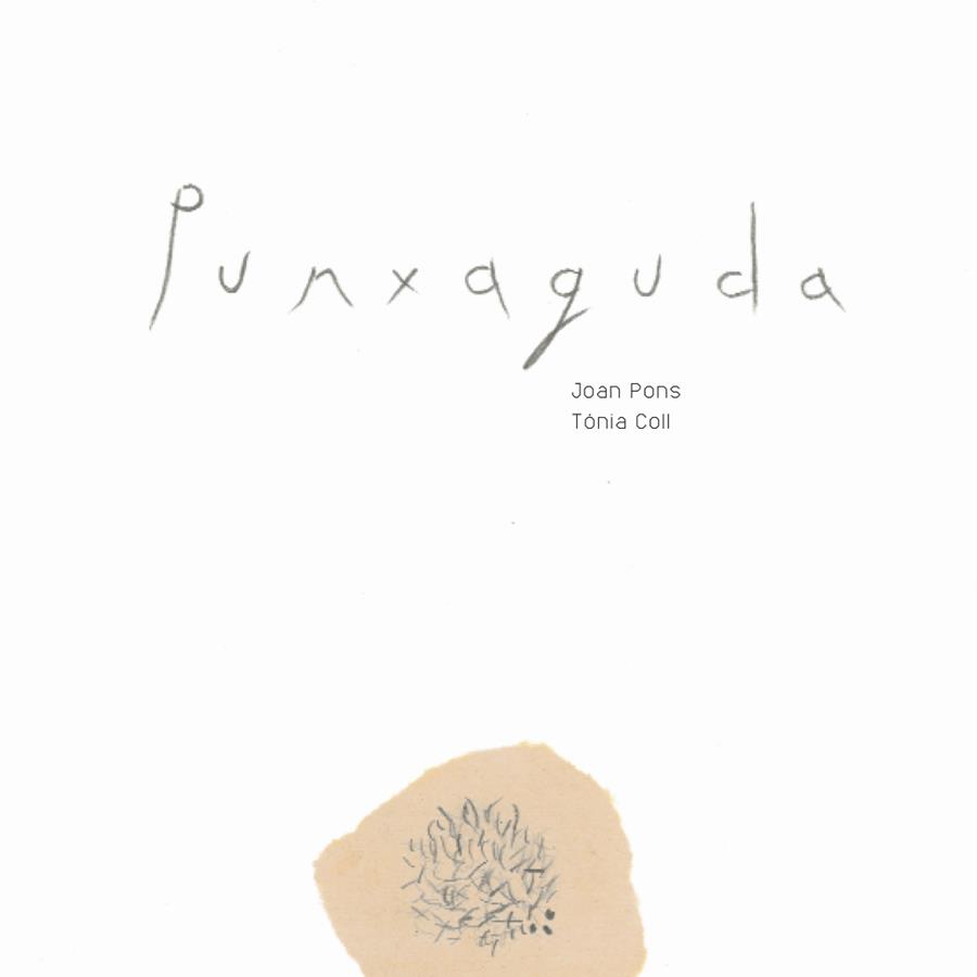 PUNXAGUDA | 9788492607945 | PONS, JOAN | Llibres Parcir | Llibreria Parcir | Llibreria online de Manresa | Comprar llibres en català i castellà online