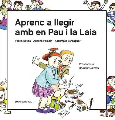 APRENC A LLEGIR AMB EN PAU I LA LAIA | 9788497666916 | BAYÉS LUNA, PILARÍN/VERDAGUER DODAS, ASSUMPTA/PALACÍN PEGUERA, ADELINA | Llibres Parcir | Librería Parcir | Librería online de Manresa | Comprar libros en catalán y castellano online