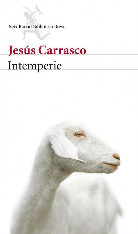 Intemperie | 9788432214721 | Jesús Carrasco | Llibres Parcir | Llibreria Parcir | Llibreria online de Manresa | Comprar llibres en català i castellà online