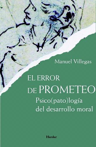 EL ERROR DE PROMETEO | 9788425427633 | VILLEGAS BESORA, MANUEL | Llibres Parcir | Llibreria Parcir | Llibreria online de Manresa | Comprar llibres en català i castellà online