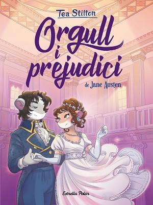 ORGULL I PREJUDICI | 9788418134029 | STILTON, TEA | Llibres Parcir | Llibreria Parcir | Llibreria online de Manresa | Comprar llibres en català i castellà online