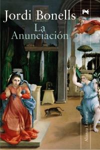 LA ANUNCIACION | 9788420651521 | BONELLS JORDI | Llibres Parcir | Librería Parcir | Librería online de Manresa | Comprar libros en catalán y castellano online
