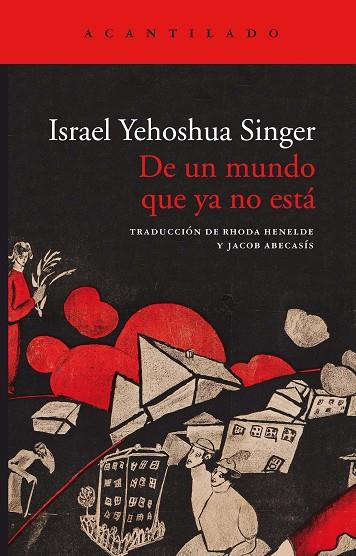 DE UN MUNDO QUE YA NO ESTÁ | 9788417902315 | SINGER, ISRAEL YEHOSHUA | Llibres Parcir | Llibreria Parcir | Llibreria online de Manresa | Comprar llibres en català i castellà online