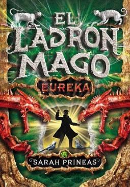 EL LADRON MAGO EUREKA | 9788484416838 | SARAH PRINEAS | Llibres Parcir | Llibreria Parcir | Llibreria online de Manresa | Comprar llibres en català i castellà online