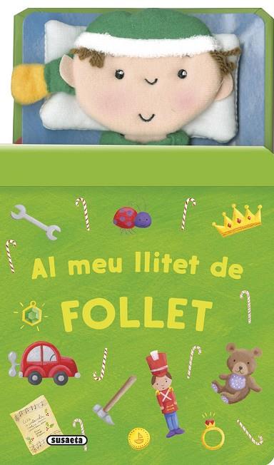 AL MEU LLITET DE FOLLET | 9788467746105 | SUSAETA, EQUIP | Llibres Parcir | Librería Parcir | Librería online de Manresa | Comprar libros en catalán y castellano online