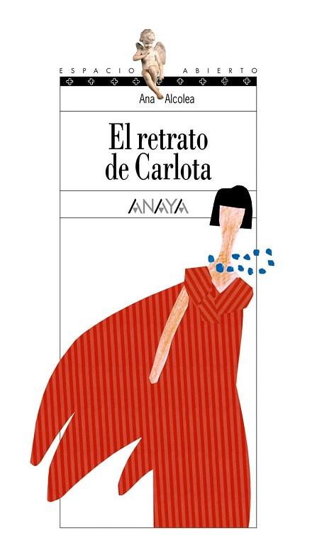 EL RETRATO DE CARLOTA | 9788466727273 | ALCOLEA, ANA | Llibres Parcir | Librería Parcir | Librería online de Manresa | Comprar libros en catalán y castellano online