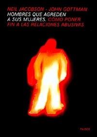 HOMBRES QUE AGREDEN A SUS MUJERES | 9788449310584 | JACOBSON | Llibres Parcir | Llibreria Parcir | Llibreria online de Manresa | Comprar llibres en català i castellà online