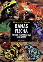 RANAS FLECHA Y OTROS DENDROBATIDOS VENENOSOS | 9788425512551 | WALLS | Llibres Parcir | Librería Parcir | Librería online de Manresa | Comprar libros en catalán y castellano online