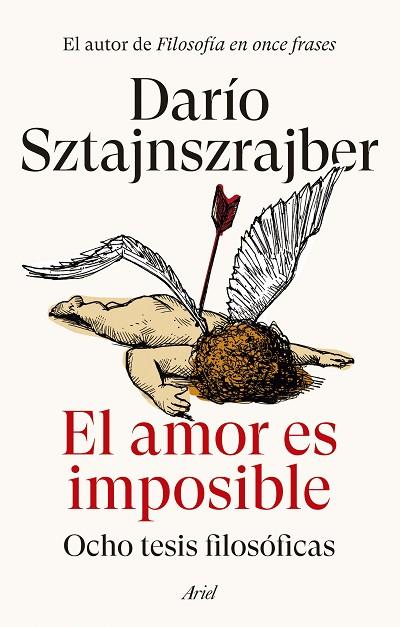 EL AMOR ES IMPOSIBLE | 9788434436732 | SZTAJNSZRAJBER, DARÍO | Llibres Parcir | Librería Parcir | Librería online de Manresa | Comprar libros en catalán y castellano online