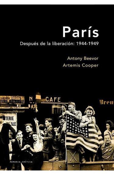 PARIS DESPUES DE LA LIBERACION 1944 1949 | 9788498921182 | ANTONY BEEVOR ARTEMIS COOPER | Llibres Parcir | Llibreria Parcir | Llibreria online de Manresa | Comprar llibres en català i castellà online