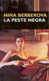 LA PESTE NEGRA | 9788477650232 | BERBEROVA | Llibres Parcir | Librería Parcir | Librería online de Manresa | Comprar libros en catalán y castellano online