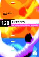 120 EJERCICIOS PARA UN CUERPO FLEXIBLE Y TONIFICADO | 9788480198318 | RAISIN | Llibres Parcir | Librería Parcir | Librería online de Manresa | Comprar libros en catalán y castellano online