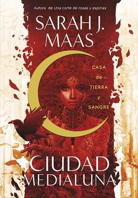 CASA DE TIERRA Y SANGRE (CIUDAD MEDIALUNA 1) | 9788420452883 | MAAS, SARAH J. | Llibres Parcir | Librería Parcir | Librería online de Manresa | Comprar libros en catalán y castellano online