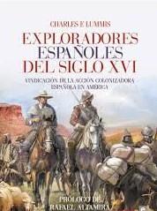 EXPLORADORES ESPAÑOLES DEL SIGLO XVI | 9788441437449 | LUMMIS, CHARLES F. | Llibres Parcir | Llibreria Parcir | Llibreria online de Manresa | Comprar llibres en català i castellà online