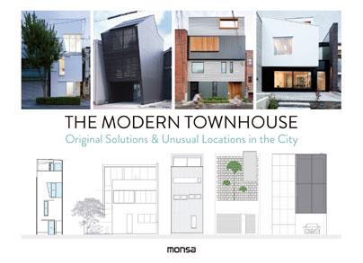 THE MODERN TOWNHOUSE. ORIGINAL SOLUTIONS &amp; UNUSUAL LOCATIONS IN THE CITY | 9788416500819 | Llibres Parcir | Llibreria Parcir | Llibreria online de Manresa | Comprar llibres en català i castellà online