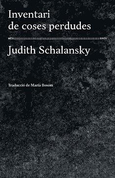 INVENTARI DE COSES PERDUDES | 9788417353223 | SCHALANSKY, JUDITH | Llibres Parcir | Llibreria Parcir | Llibreria online de Manresa | Comprar llibres en català i castellà online
