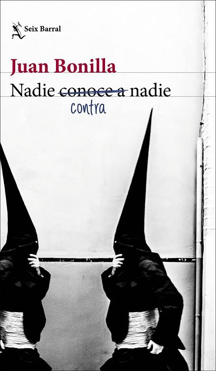 NADIE CONTRA NADIE | 9788432239229 | BONILLA, JUAN | Llibres Parcir | Llibreria Parcir | Llibreria online de Manresa | Comprar llibres en català i castellà online