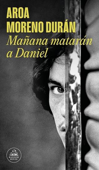 MAÑANA MATARÁN A DANIEL | 9788439744948 | MORENO DURÁN, AROA | Llibres Parcir | Llibreria Parcir | Llibreria online de Manresa | Comprar llibres en català i castellà online