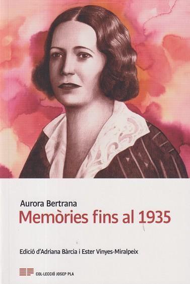 MEMÒRIES FINS AL 1935 | 9788418734533 | BERTRANA SALAZAR, AURORA | Llibres Parcir | Librería Parcir | Librería online de Manresa | Comprar libros en catalán y castellano online