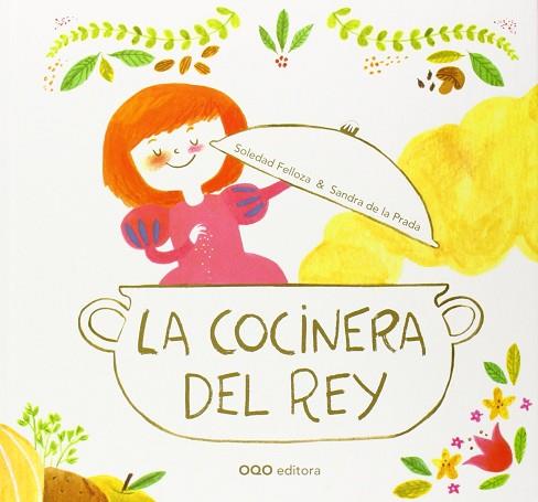 LA COCINERA DEL REY | 9788498715026 | FELLOZA, SOLEDAD | Llibres Parcir | Llibreria Parcir | Llibreria online de Manresa | Comprar llibres en català i castellà online