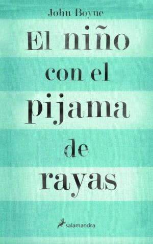 EL NIÑO CON EL PIJAMA DE RAYAS | 9788498380798 | JOHN BOYNE | Llibres Parcir | Librería Parcir | Librería online de Manresa | Comprar libros en catalán y castellano online