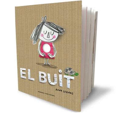 EL BUIT | 9788415208716 | LLENAS, ANNA | Llibres Parcir | Librería Parcir | Librería online de Manresa | Comprar libros en catalán y castellano online