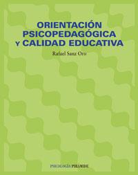 ORIENTACION PSICOPEDAGOGICA CALIDAD EDUCATIVA | 9788436815764 | SANZ ORO | Llibres Parcir | Librería Parcir | Librería online de Manresa | Comprar libros en catalán y castellano online