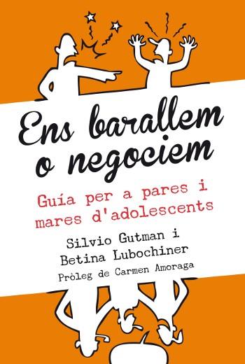 ENS BARALLEM O NEGOCIEM | 9788493944544 | LUBOCHINER, BETINA/GUTMAN, SILVIO | Llibres Parcir | Llibreria Parcir | Llibreria online de Manresa | Comprar llibres en català i castellà online