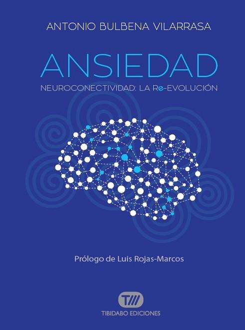 ANSIEDAD | 9788491172079 | BULBENA VILARRASA, ANTONIO | Llibres Parcir | Llibreria Parcir | Llibreria online de Manresa | Comprar llibres en català i castellà online