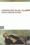 DOCE CUENTOS SUTILES | 9788492840601 | CLARÍN | Llibres Parcir | Llibreria Parcir | Llibreria online de Manresa | Comprar llibres en català i castellà online