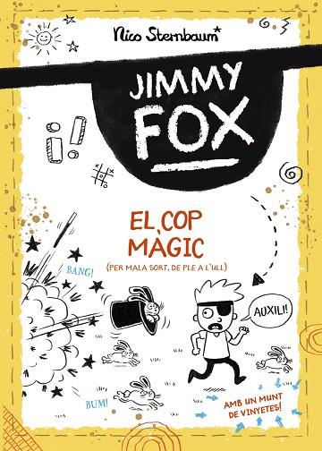 JIMMY FOX. EL COP MÀGIC | 9788448960032 | STERNBAUM, NICO | Llibres Parcir | Librería Parcir | Librería online de Manresa | Comprar libros en catalán y castellano online