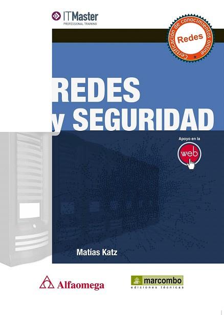 REDES Y SEGURIDAD | 9788426719799 | KATZ, MATÍAS | Llibres Parcir | Llibreria Parcir | Llibreria online de Manresa | Comprar llibres en català i castellà online