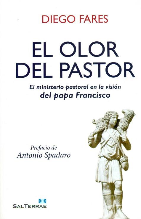 EL OLOR DEL PASTOR | 9788429325218 | FARES, DIEGO | Llibres Parcir | Llibreria Parcir | Llibreria online de Manresa | Comprar llibres en català i castellà online