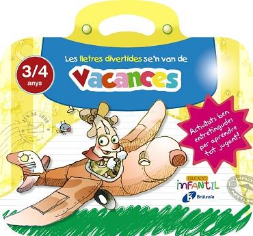 LES LLETRES DIVERTIDES SE ' N VAN DE VACANCES 3 ANYS | 9788499062259 | IGLESIAS IGLESIAS, ROSA M.ª/SANZ NÚÑEZ, RAFAEL | Llibres Parcir | Llibreria Parcir | Llibreria online de Manresa | Comprar llibres en català i castellà online