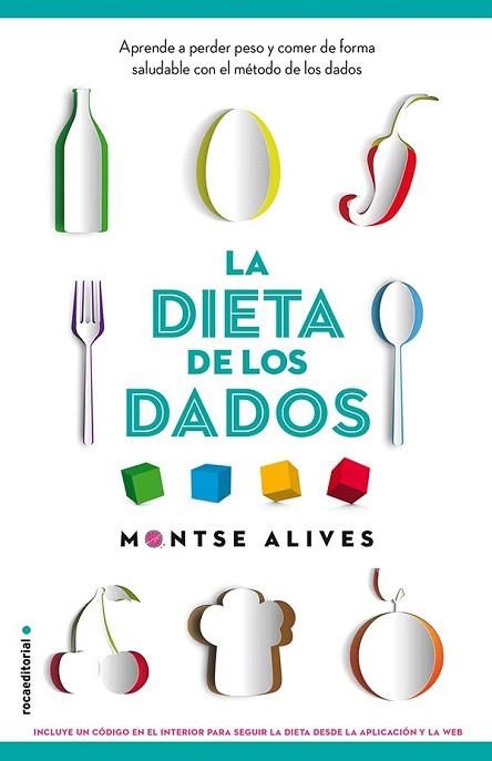 LA DIETA DE LOS DADOS | 9788499189147 | ALIVES PERA, MONTSERRAT | Llibres Parcir | Librería Parcir | Librería online de Manresa | Comprar libros en catalán y castellano online