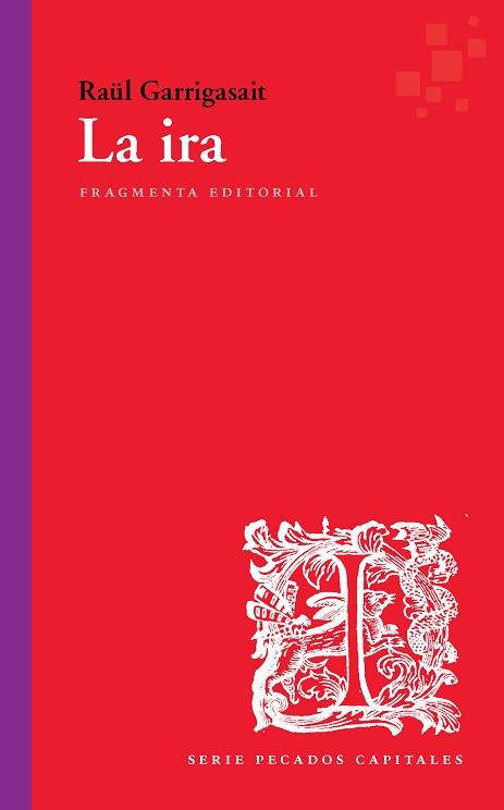 LA IRA | 9788417796310 | GARRIGASAIT COLOMÉS, RAÜL | Llibres Parcir | Llibreria Parcir | Llibreria online de Manresa | Comprar llibres en català i castellà online