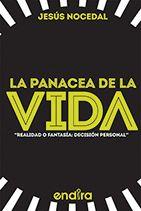 PANACEA DE LA VIDA, LA | PODI105924 | NOCEDAL  JESUS | Llibres Parcir | Librería Parcir | Librería online de Manresa | Comprar libros en catalán y castellano online