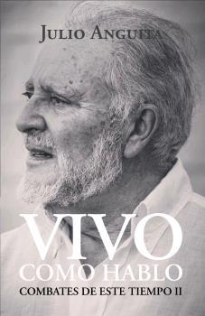 VIVO COMO HABLO | 9788412157062 | ANGUITA GONZÁLEZ, JULIO | Llibres Parcir | Llibreria Parcir | Llibreria online de Manresa | Comprar llibres en català i castellà online