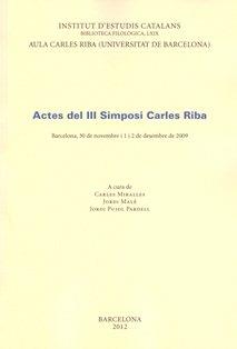 ACTES DEL III SIMPOSI CARLES RIBA | 9788499651019 | SIMPOSI CARLES RIBA | Llibres Parcir | Librería Parcir | Librería online de Manresa | Comprar libros en catalán y castellano online