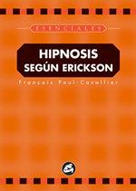 HIPNOSIS SEGUN ERICKSON | 9788488242693 | Llibres Parcir | Librería Parcir | Librería online de Manresa | Comprar libros en catalán y castellano online