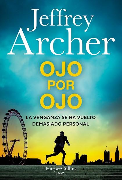 OJO POR OJO | 9788410645509 | ARCHER, JEFFREY | Llibres Parcir | Llibreria Parcir | Llibreria online de Manresa | Comprar llibres en català i castellà online