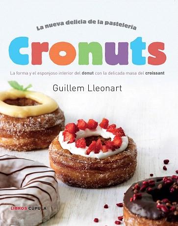 CRONUTS | 9788448018320 | GUILLEM LLEONART | Llibres Parcir | Librería Parcir | Librería online de Manresa | Comprar libros en catalán y castellano online