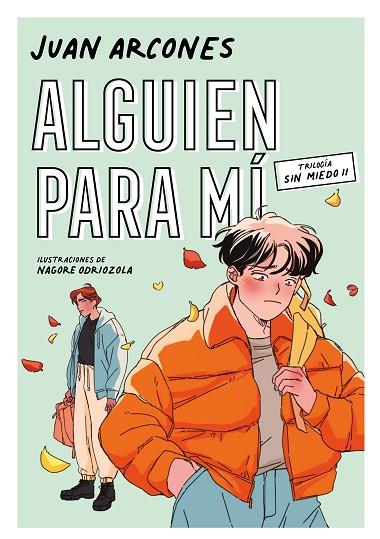 ALGUIEN PARA MÍ (SIN MIEDO 2) | 9788418040627 | ARCONES, JUAN | Llibres Parcir | Llibreria Parcir | Llibreria online de Manresa | Comprar llibres en català i castellà online