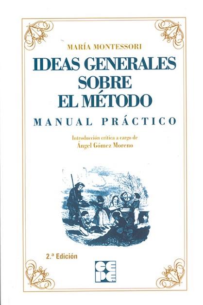 IDEAS GENERALES SOBRE EL MÉTODO | 9788478691555 | MONTESSORI, MARIA | Llibres Parcir | Llibreria Parcir | Llibreria online de Manresa | Comprar llibres en català i castellà online