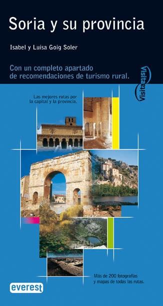 SORIA Y SU PORVINCIA | 9788424104801 | ISABEL Y LUISA GOIG SOLER | Llibres Parcir | Librería Parcir | Librería online de Manresa | Comprar libros en catalán y castellano online