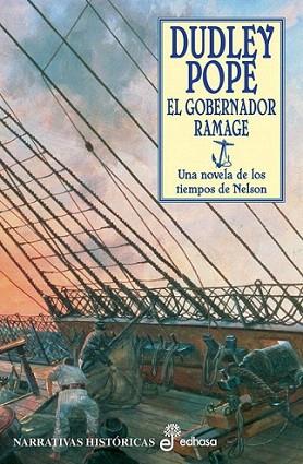 EL GOVERNADOR RAMAGE UNA NOVELA DE LOS TIMEPOS DE NELSON | 9788435060363 | POPE | Llibres Parcir | Librería Parcir | Librería online de Manresa | Comprar libros en catalán y castellano online