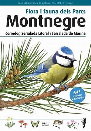 MONTNEGRE Corredor Serrelada Litoral i Marina G Il.lustrade | 9788496905405 | LLOBET T | Llibres Parcir | Llibreria Parcir | Llibreria online de Manresa | Comprar llibres en català i castellà online