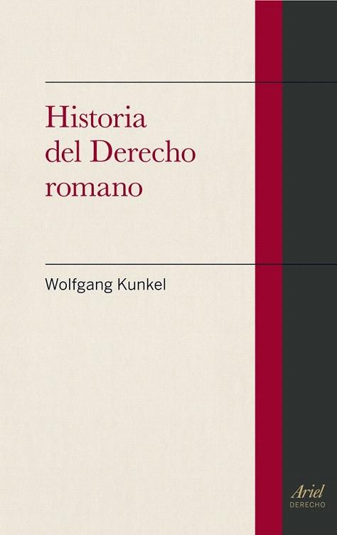 Historia del Derecho romano | 9788434401082 | Wolfgang Kunkel | Llibres Parcir | Librería Parcir | Librería online de Manresa | Comprar libros en catalán y castellano online